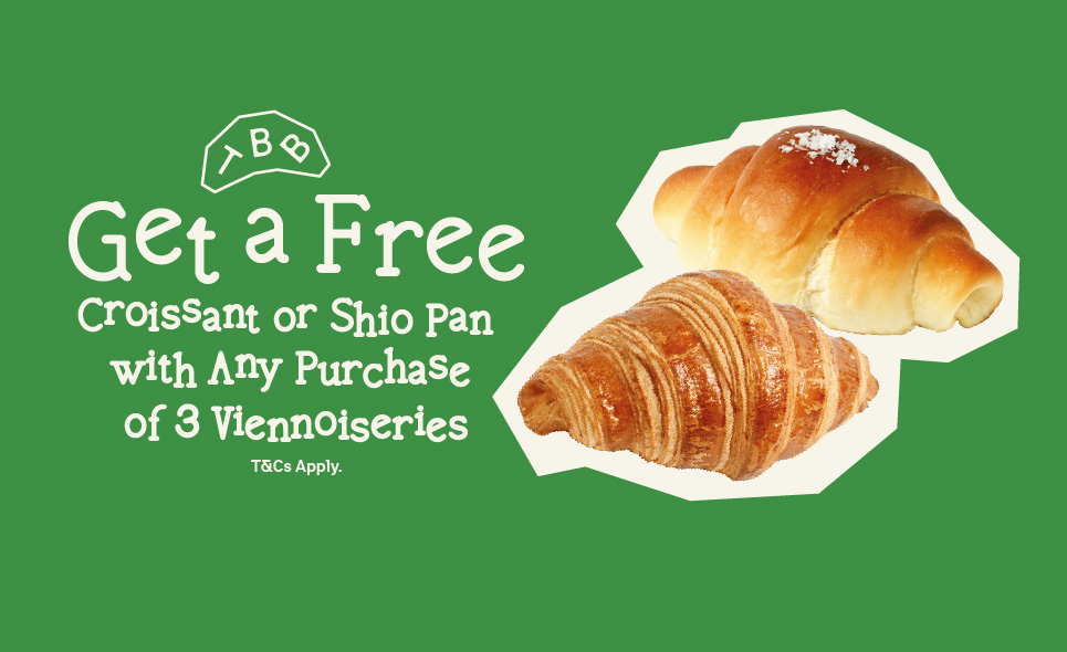 [Tiong Bahru Bakery] Free Croissant or Shio Pan with any purchase of 3 Viennoiseries
